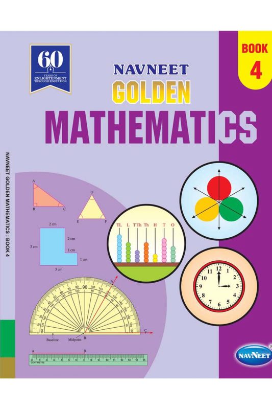 GOLDEN MATHEMATICS, BOOK 4 - Navneet Education Limited