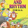 RHYMES AND RHYTHM K.G.