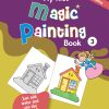 My First Magic Painting Book 3