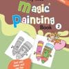 My First Magic Painting Book 2