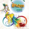 Mythological Tales Krishna Stories For Children