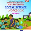 NCERT EXPLORING SOCIETY INDIA AND BEYOND (S.S.) W.B. CLASS 6