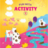 Fun With Activity Book 1