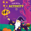 Fun With Activity Book 2