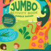 Jumbo Activity Jungle Safari Book 2