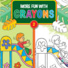 More Fun With Crayons Book 2