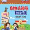SMART KIDZ, NURSERY - TERM 1