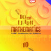 DO AND LEARN MATHEMATICS, CLASS 10