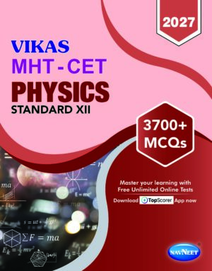 VIKAS MHT-CET PHYSICS XII