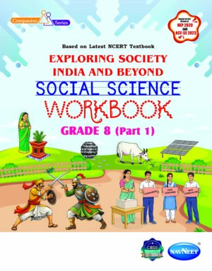 NCERT EXPLORING SOCIETY INDIA AND BEYOND (S.S.) W.B. CLASS 8 PART-1