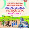 NCERT EXPLORING SOCIETY INDIA AND BEYOND (S.S.) W.B. CLASS 7 PART-2