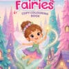 Fairies Copy Colouring Book