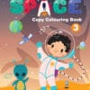 Space Copy Colouring Book 3