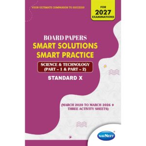 SMART SOLUTION SMART PRACTICE: SCIENCE & TECHNOLOGY - PART 1 & 2 | STANDARD X