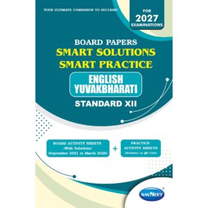 SMART SOLUTION SMART PRACTICE: ENGLISH YUVAKBHARATI | STANDARD XII
